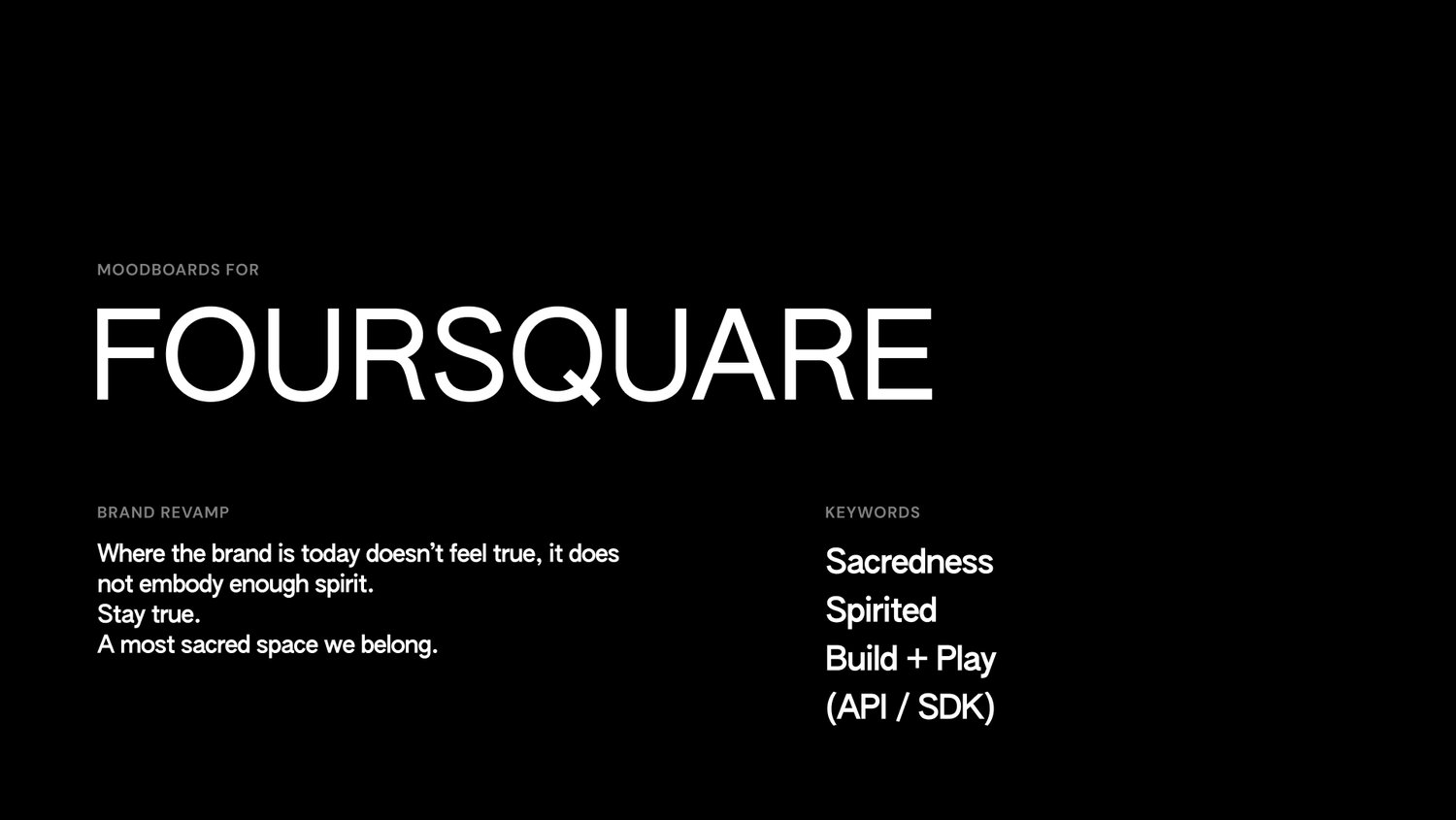 Moodboards for Foursquare brand revamp: sacredness, spirited, build and play